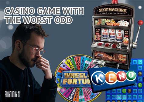 best and worst odds in casino|The Casino Games With the Best and Worst Odds 2022.